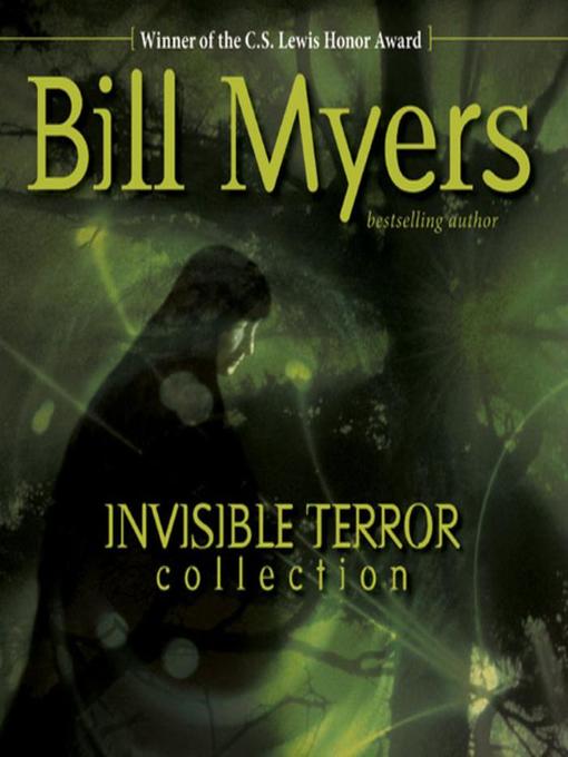 Title details for Invisible Terror Collection (Omnibus) by Bill Myers - Available
